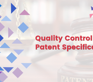 Patent Specification Quality Control: Drafting Best Practices