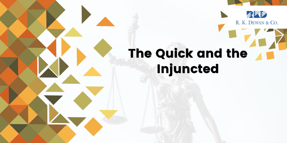 The Quick and the Injuncted