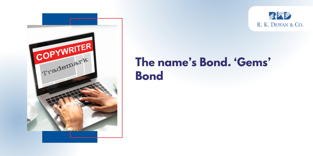 The name’s Bond. ‘Gems’ Bond