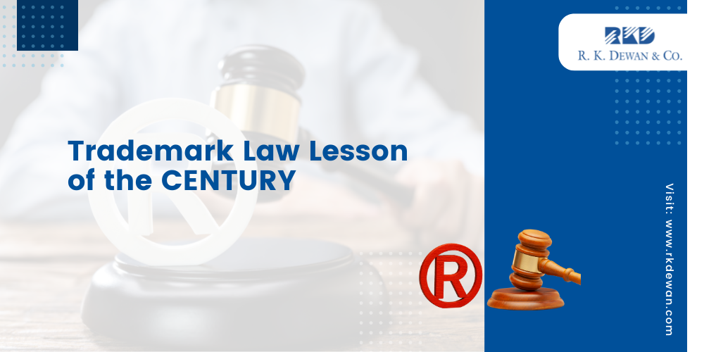 Trademark Law Lesson of the CENTURY