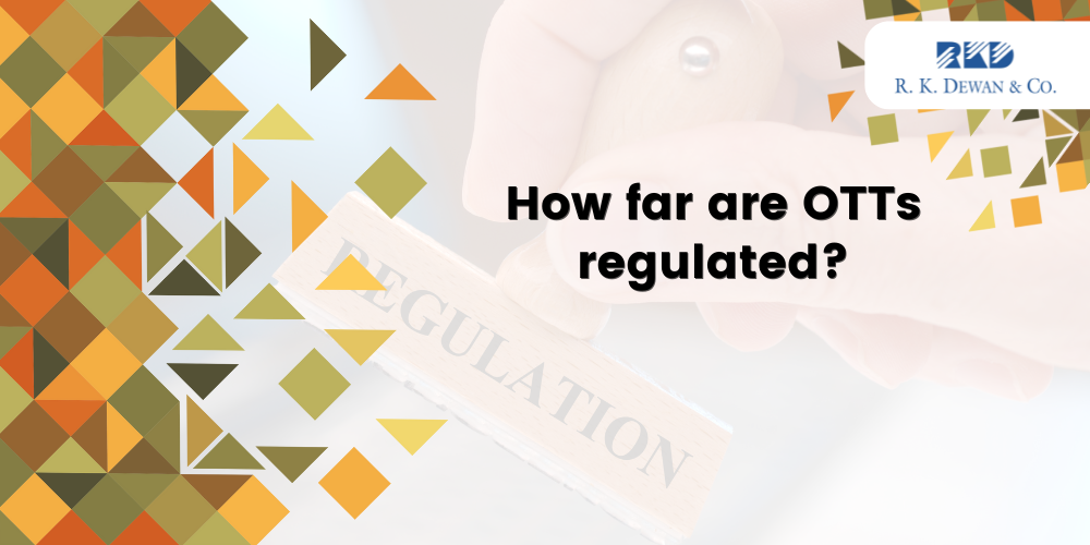 How far are OTTs regulated