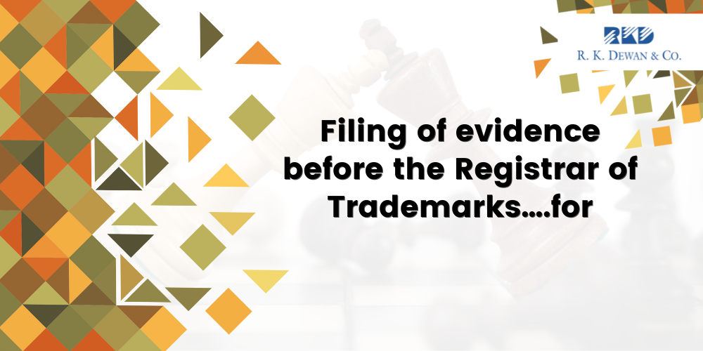 Evidence Before Registrar of Trademarks