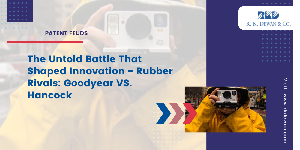 The Untold Battle That Shaped Innovation - Rubber Rivals: Goodyear VS. Hancock