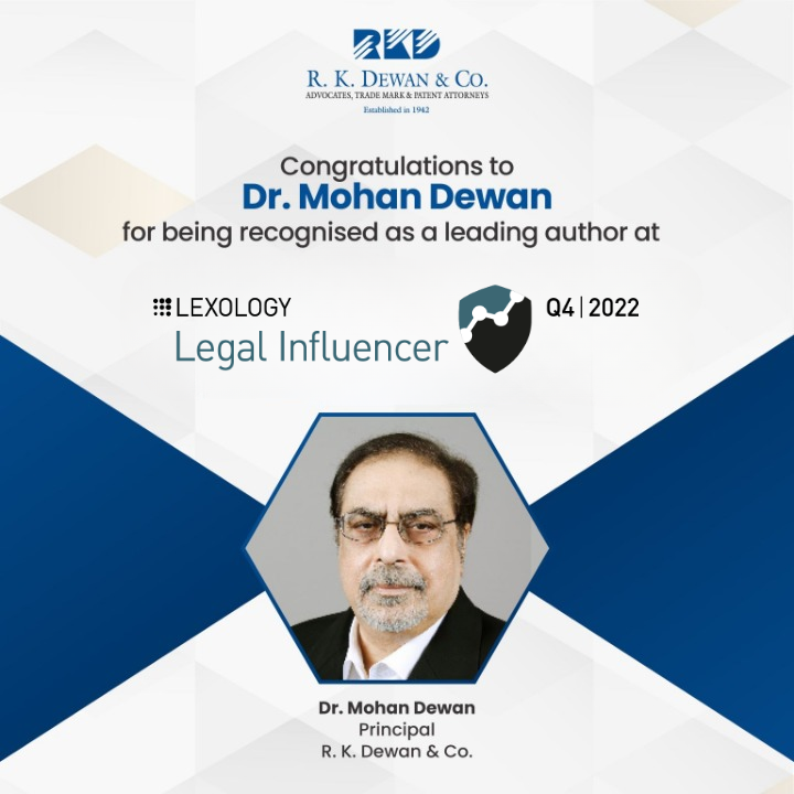Dr. Mohan Dewan recognised as a leading author in the Lexology Legal Influencers Q4 2022